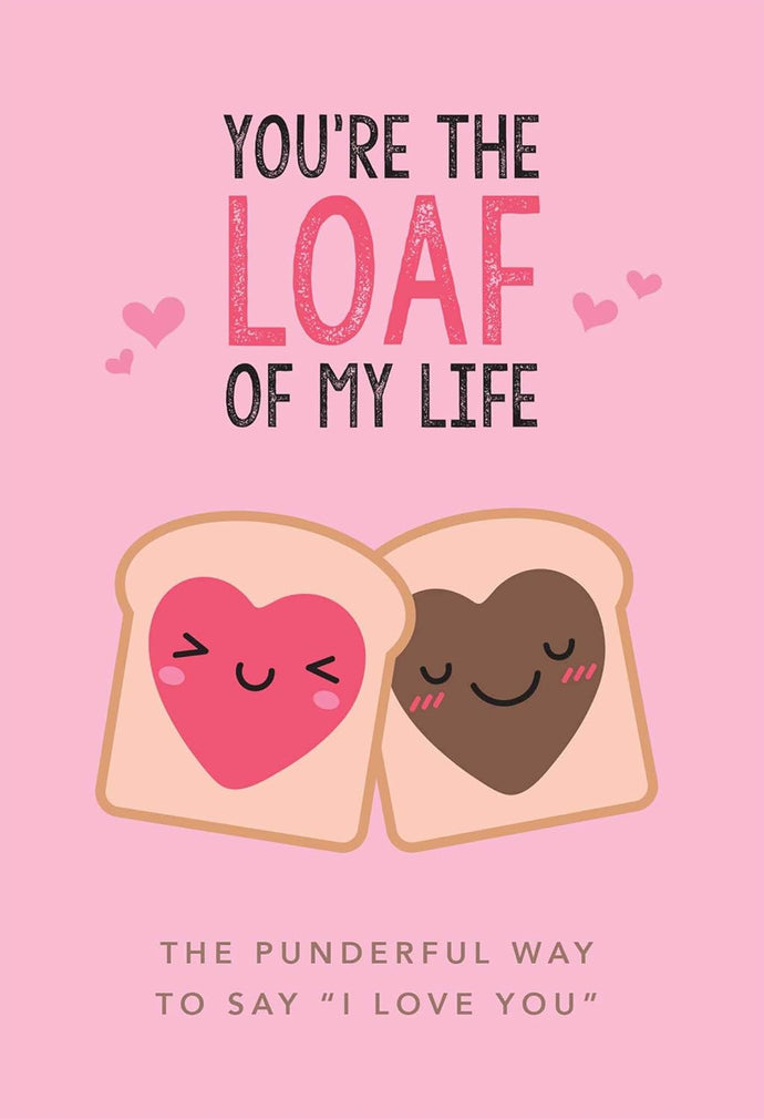 You're the Loaf of My Life Hardcover  Ndah Mbawa @ Happier Every Chapter   