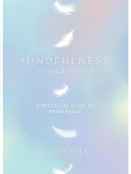 Mindfulness Plain & Simple
