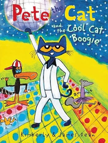 Pete the Cat and the Cool Cat Boogie Hardcover Children's Books Happier Every Chapter   