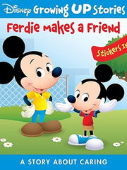 Disney Growing Up Stories with Mickey Mouse - Ferdie Makes a Friend, a Story About Caring - Stickers Included! - PI Kids Perfect Paperback