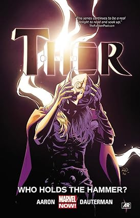 Thor Vol. 2: Who Holds the Hammer? (Thor: Marvel Now!) Paperback