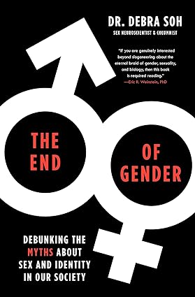 The End of Gender: Debunking the Myths about Sex and Identity in Our Society Paperback