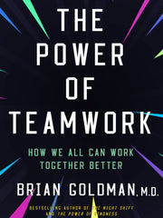 The Power of Teamwork: How We Can All Work Better Together Hardcover