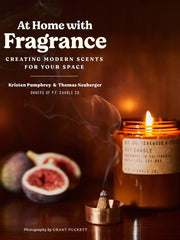 At Home with Fragrance: Creating Modern Scents for Your Space Paperback