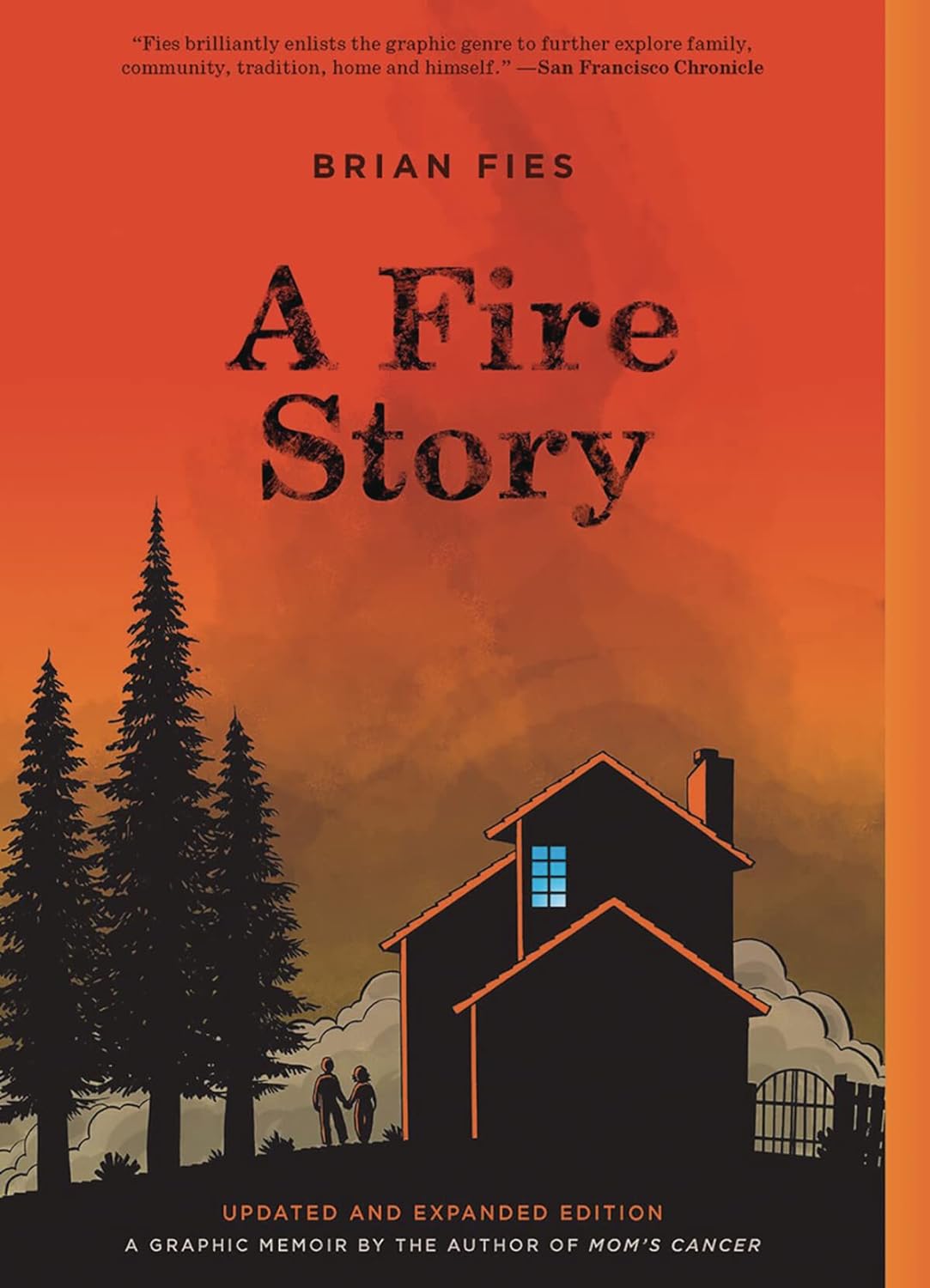 A Fire Story (Updated and Expanded Edition): A Graphic Novel Paperback