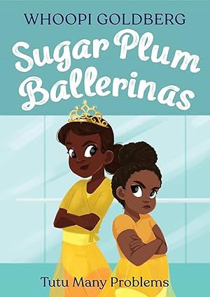 Sugar Plum Ballerinas: Tutu Many Problems (previously published as Terrible Terrel): 4 Paperback Children's Books Happier Every chapter