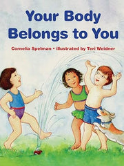 Your Body Belongs to You: A Story About Sexual Abuse Paperback