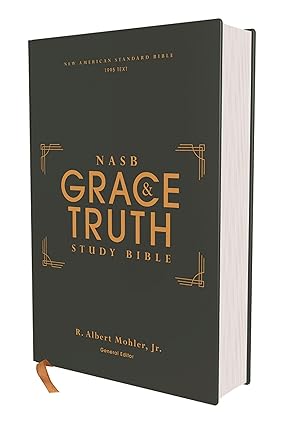 NASB, The Grace and Truth Study Bible (Trustworthy and Practical Insights), Hardcover, Green, Red Letter, 1995 Text, Comfort Print: New American Standard Bible, Green, Comfort Print, Red Print Hardcover