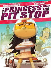 The Princess and the Pit Stop Hardcover