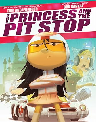 The Princess and the Pit Stop Hardcover Children's Books Happier Every Chapter