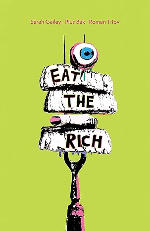 Eat the Rich Paperback Comics & Graphic Novels Happier Every Chapter   