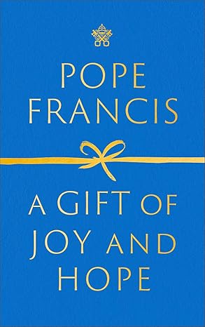 A Gift of Joy and Hope Hardcover Adult Non-Fiction Happier Every Chapter   