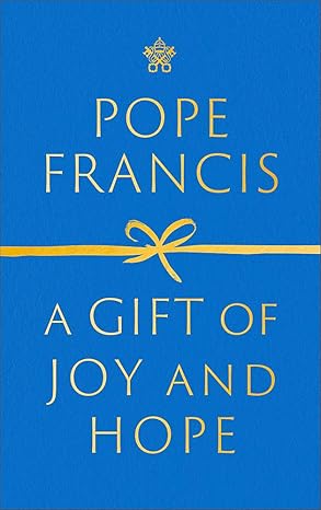 A Gift of Joy and Hope Hardcover Adult Non-Fiction Happier Every Chapter   