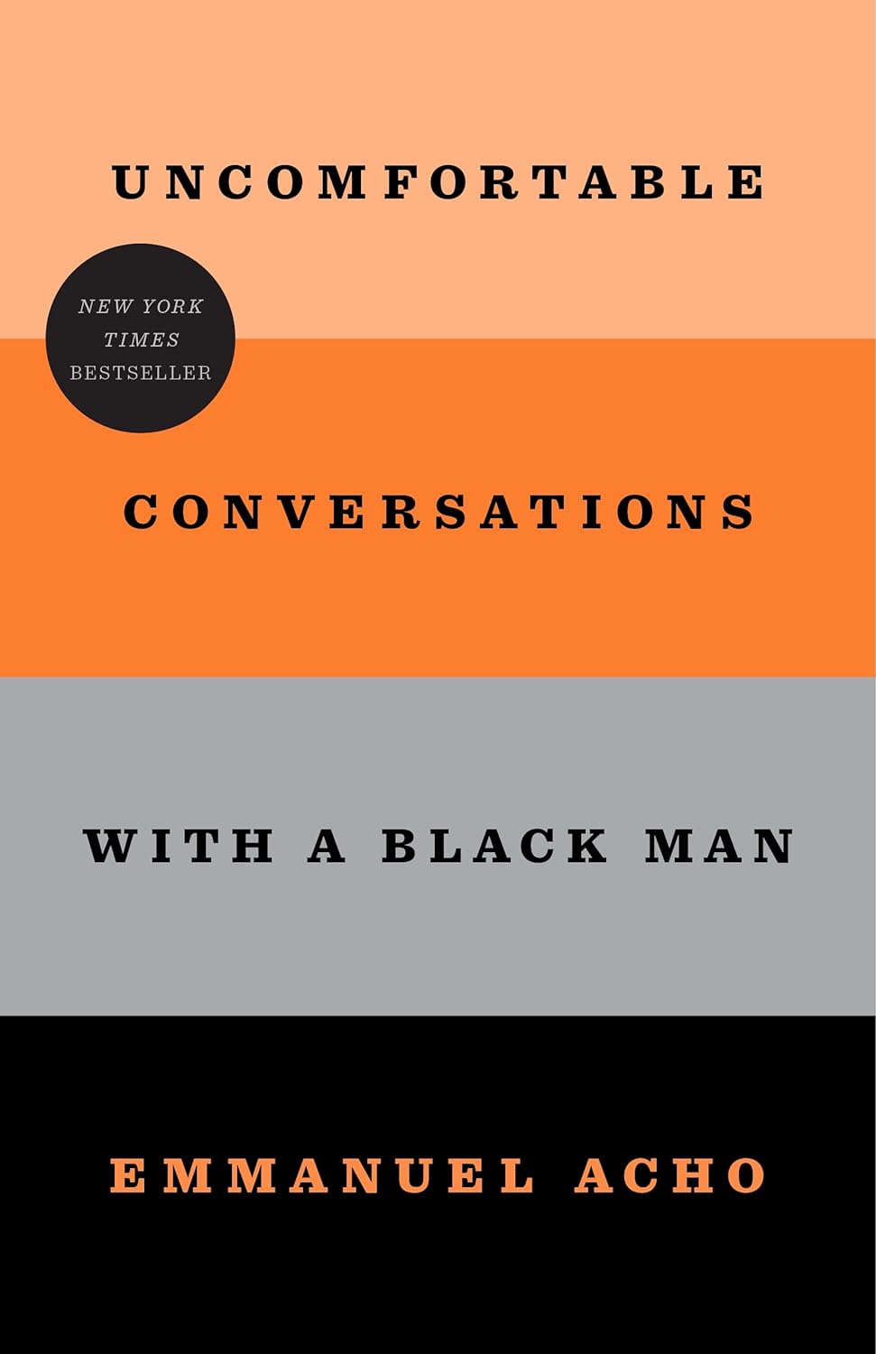 Uncomfortable Conversations with a Black Man Hardcover