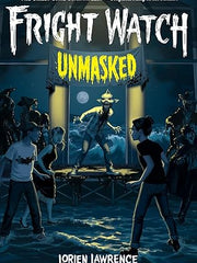 Unmasked (Fright Watch #3) Hardcover