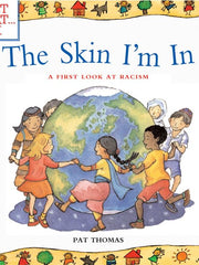 Skin I'm in: A First Look at Racism (First Look At...Series) Paperback €“ Picture Book