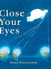 Close Your Eyes Hardcover