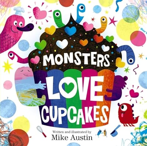 Monsters Love Cupcakes Hardcover Children's Books Happier Every Chapter   