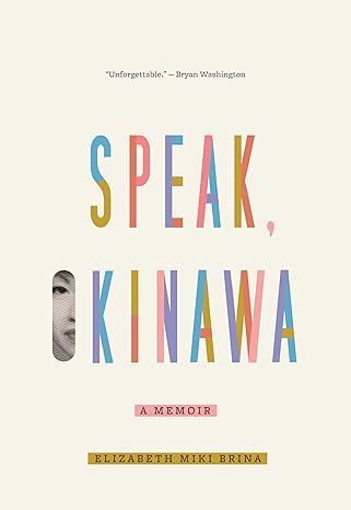 Speak, Okinawa: A Memoir Paperback
