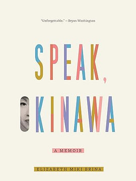 Speak, Okinawa: A Memoir Paperback