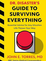 Dr. Disaster's Guide To Surviving Everything: Essential Advice for Any Situation Life Throws Your Way Hardcover