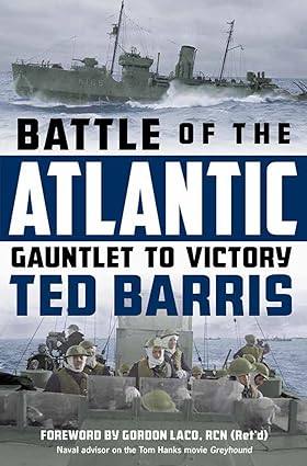 Battle of the Atlantic: Gauntlet to Victory Hardcover Adult Non-Fiction Happier Every Chapter