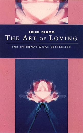 The Art of Loving (Classics of Personal Development) Paperback