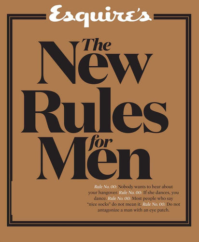 Esquire the New Rules for Men: A Man's Guide to Life Hardcover  Ndah Mbawa @ Happier Every Chapter   