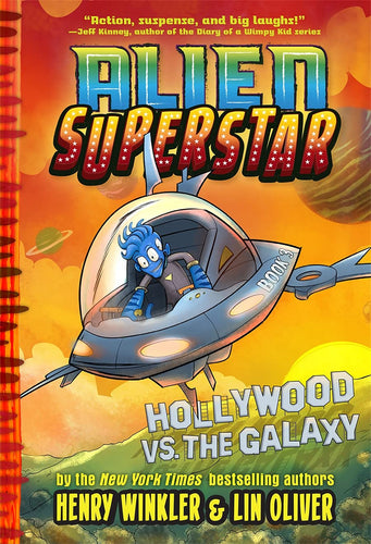 Hollywood vs. the Galaxy (Alien Superstar #3) (Hardcover) Children's Books Happier Every Chapter   