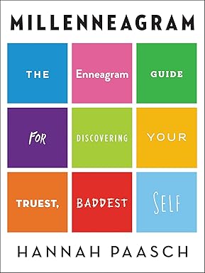 Millenneagram: The Enneagram Guide for Discovering Your Truest, Baddest Self Hardcover Adult Non-Fiction Happier Every Chapter