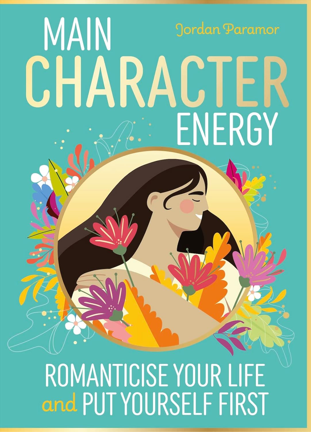 Main Character Energy: The Perfect Christmas Gift for your TIK TOK obsessed teen! Hardcover