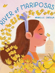 River of Mariposas: A Picture Book Hardcover