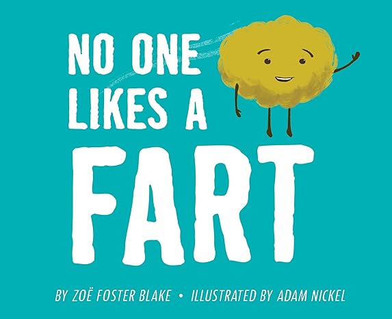 No One Likes a Fart Hardcover Children's Books Happier Every Chapter   