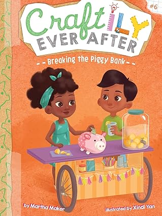 Breaking the Piggy Bank: 6 (Craftily Ever After) Paperback