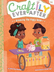 Breaking the Piggy Bank: 6 (Craftily Ever After) Paperback