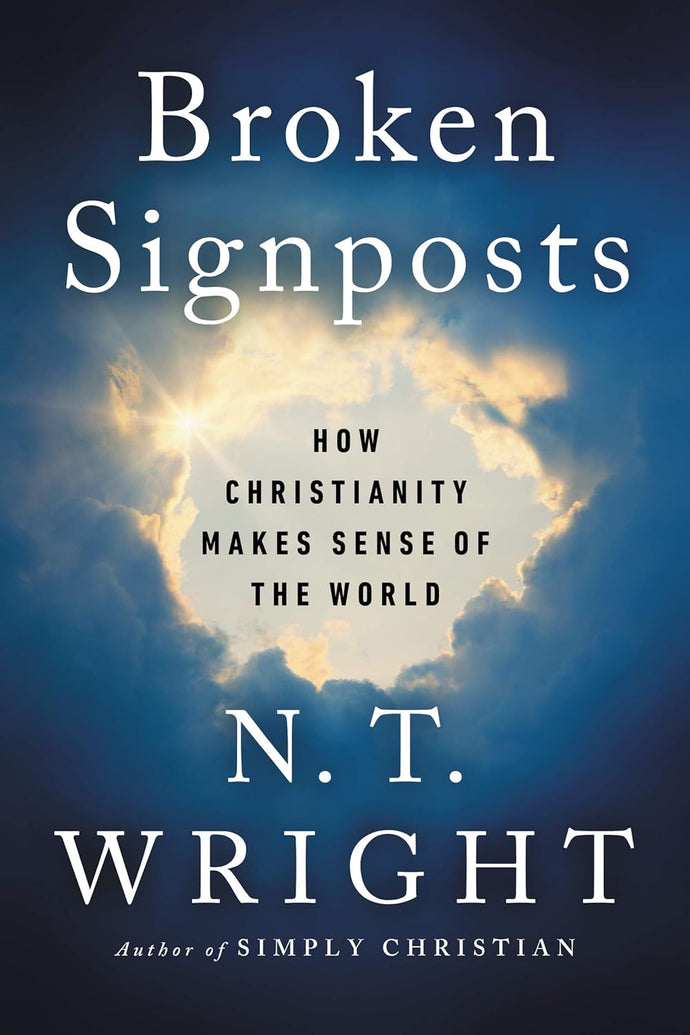 Broken Signposts: How Christianity Makes Sense of the World Hardcover Adult Non-Fiction Happier Every Chapter   