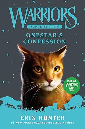 Warriors Super Edition: Onestar's Confession (Warriors Super Edition, 15) Hardcover