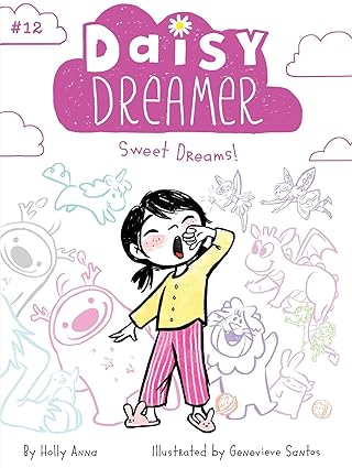 Sweet Dreams!: 12 (Daisy Dreamer) Hardcover