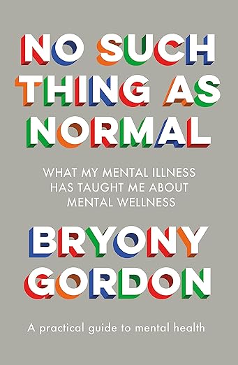 No Such Thing as Normal: From the author of Glorious Rock Bottom