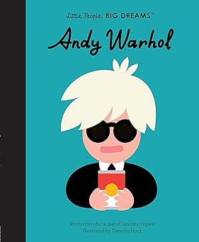 Andy Warhol (Volume 60) (Little People, BIG DREAMS, 60) Hardcover