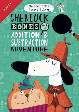 Sherlock Bones and the Addition & Subtraction Adventure Paperback Children's Books Happier Every Chapter   