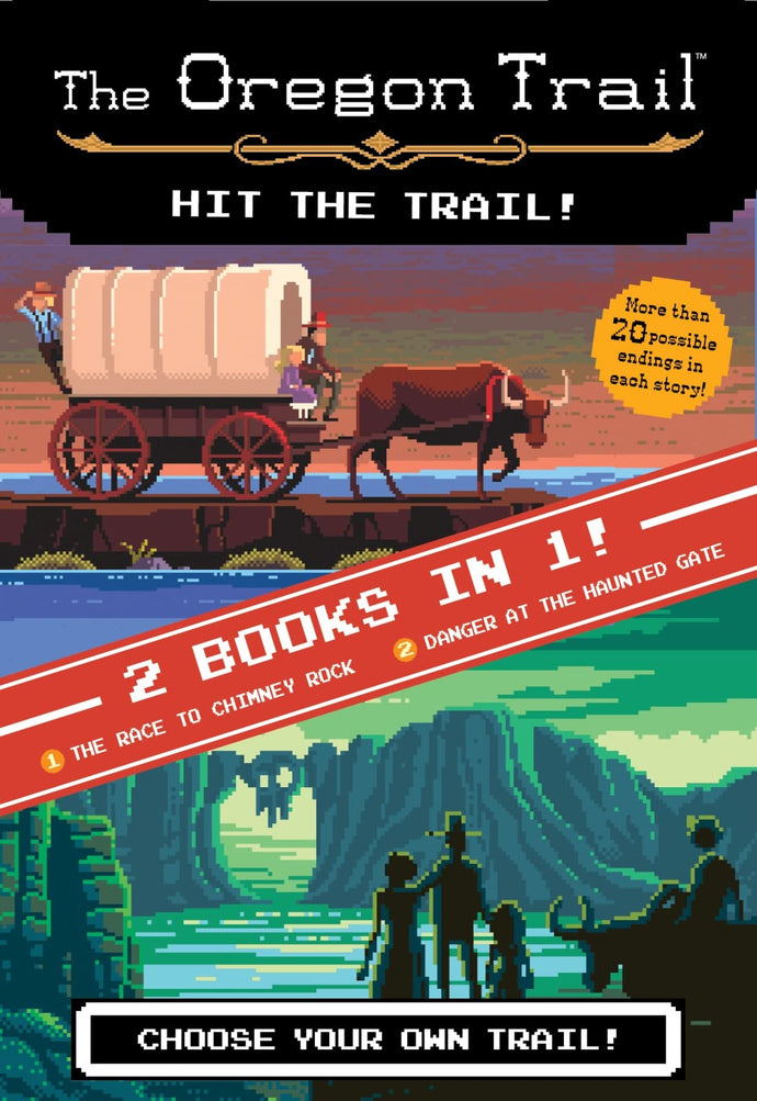 The Oregon Trail The Race to Chimney Rock and Danger at the Haunted Gate(Hardcover) Children's Books Happier Every Chapter   