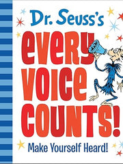 Dr. Seuss's Every Voice Counts!: Make Yourself Heard! (Dr. Seuss's Gift Books) Hardcover