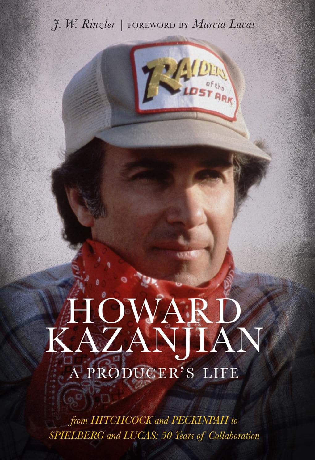 Howard Kazanjian: A Producer's Life Hardcover