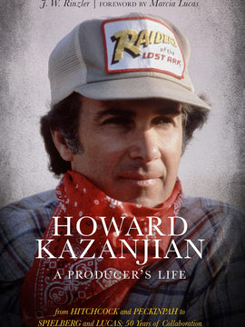 Howard Kazanjian: A Producer's Life Hardcover