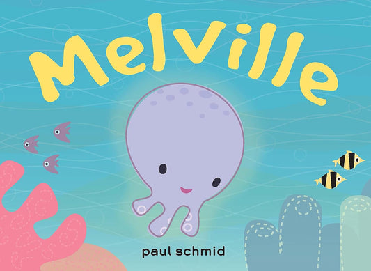 Melville Board book by Paul Schmid (Author) Children's Books Happier Every Chapter