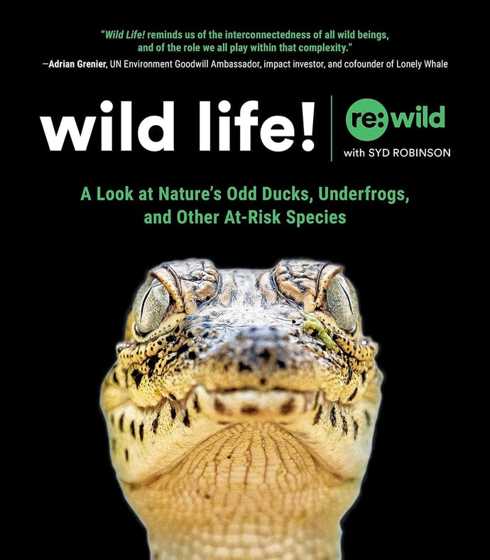 Wild Life!: A Look at Nature's Odd Ducks, Underfrogs, and Other At-Risk Species Hardcover Adult Non-Fiction Happier Every Chapter   