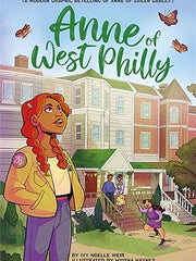Anne of West Philly: A Modern Graphic Retelling of Anne of Green Gables (Classic Graphic Remix) Paperback