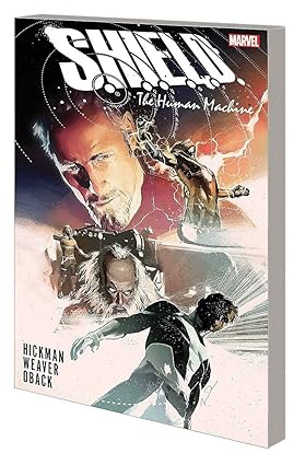S.H.I.E.L.D. by Hickman & Weaver: The Human Machine Paperback Comics & Graphic Novels Happier Every Chapter