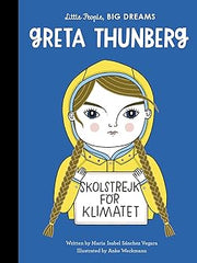 Greta Thunberg (Volume 40) (Little People, BIG DREAMS, 40) Hardcover